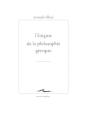 Énigme de la philosophie grecque (L')